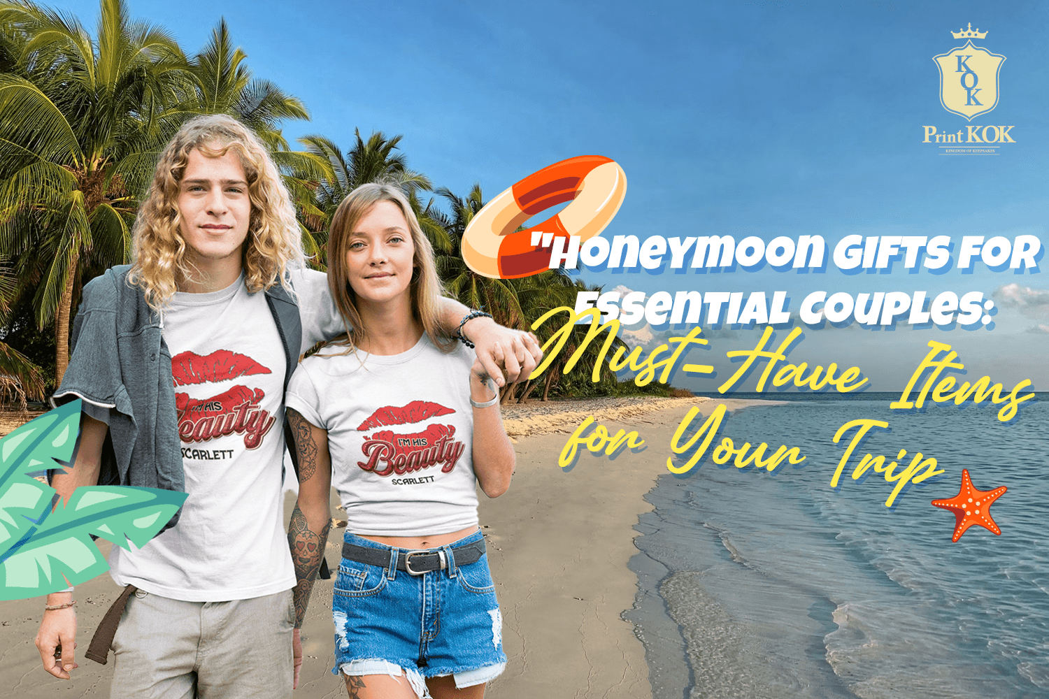 "Essential Honeymoon Gifts for Couples: Must-Have Items for Your Trip" - Anna & Micheal