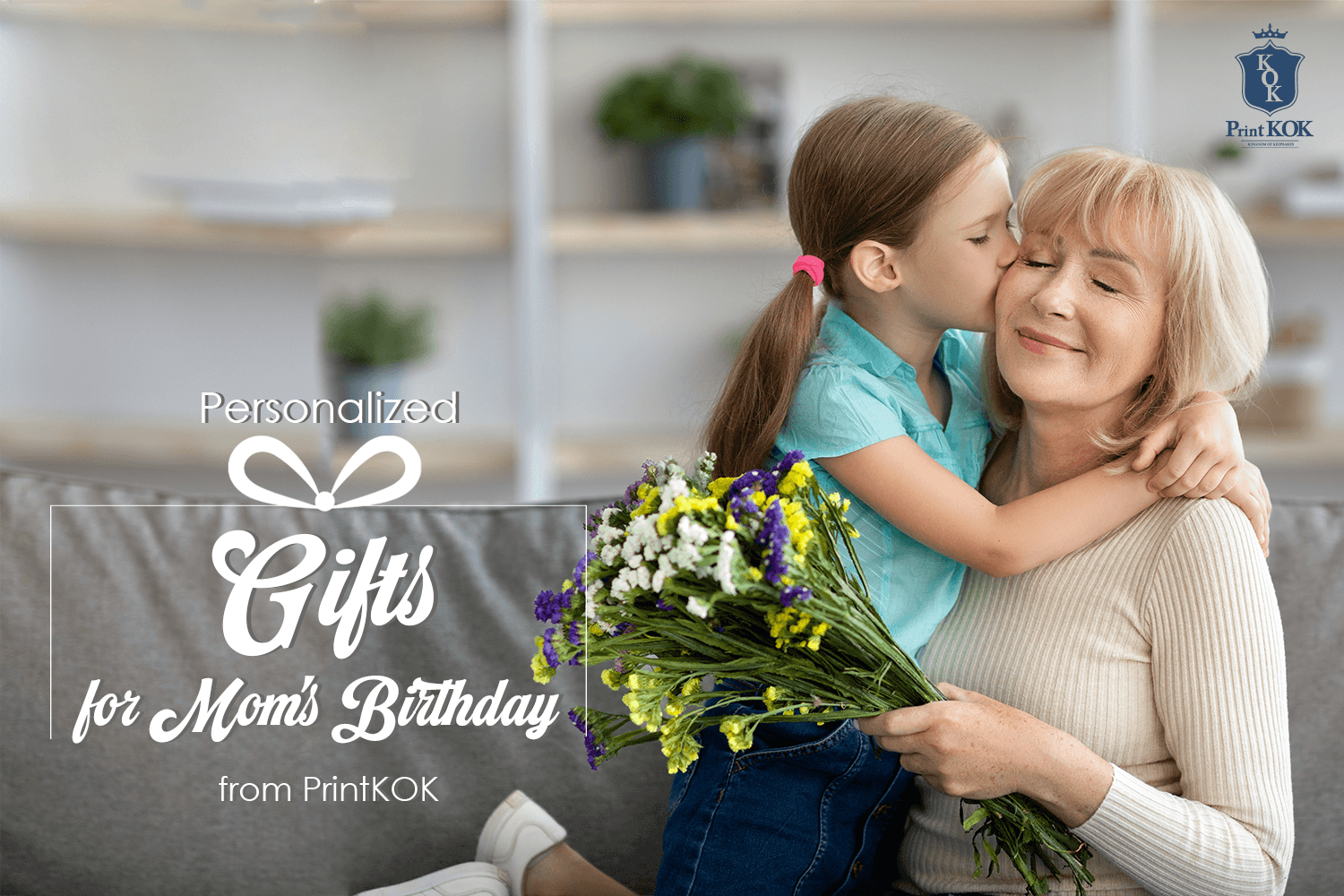Personalized Gifts for Mom's Birthday from PrintKOK 