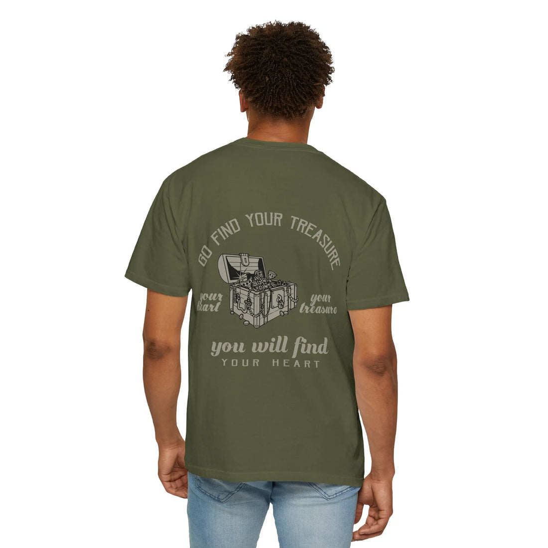 Go Find Your Treasure, You Will Find Your Heart, Unisex Garment-Dyed T-shirt