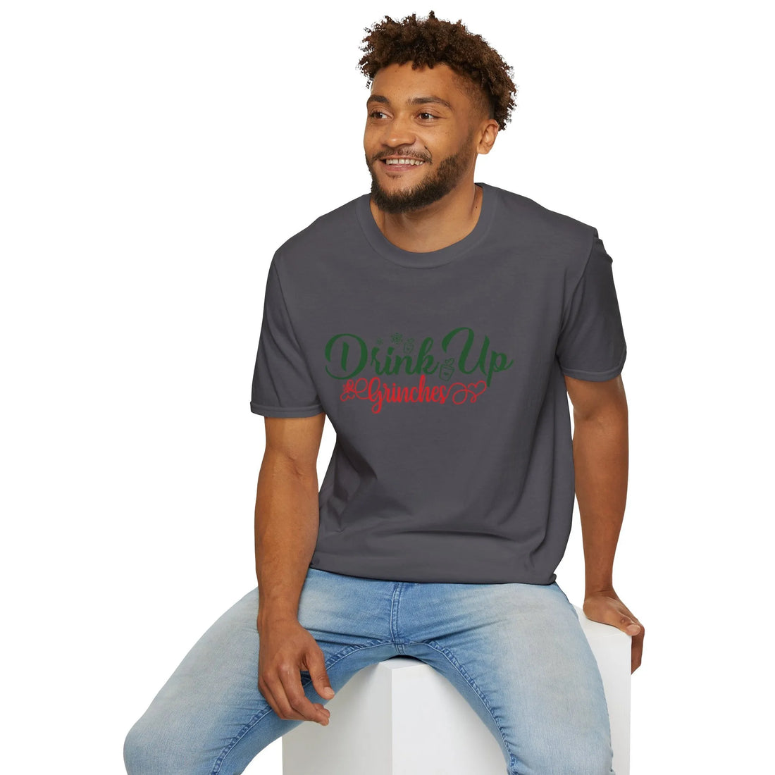 Drink Up Grinches  - Unisex T-Shirt