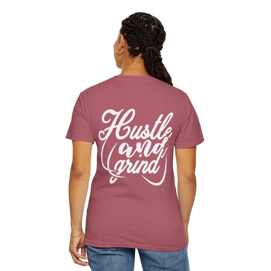 Hustle And Grind, Unisex Garment-Dyed T-shirt