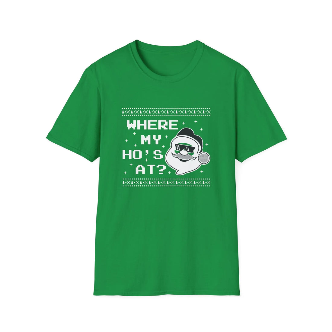 Where My Ho?s At? - Unisex T-Shirt