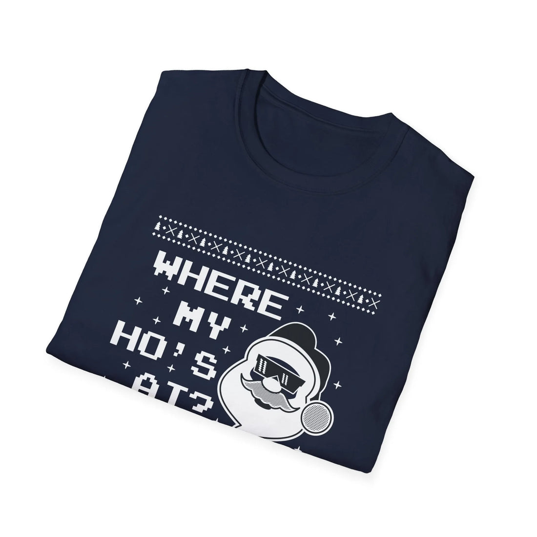 Where My Ho?s At? - Unisex T-Shirt