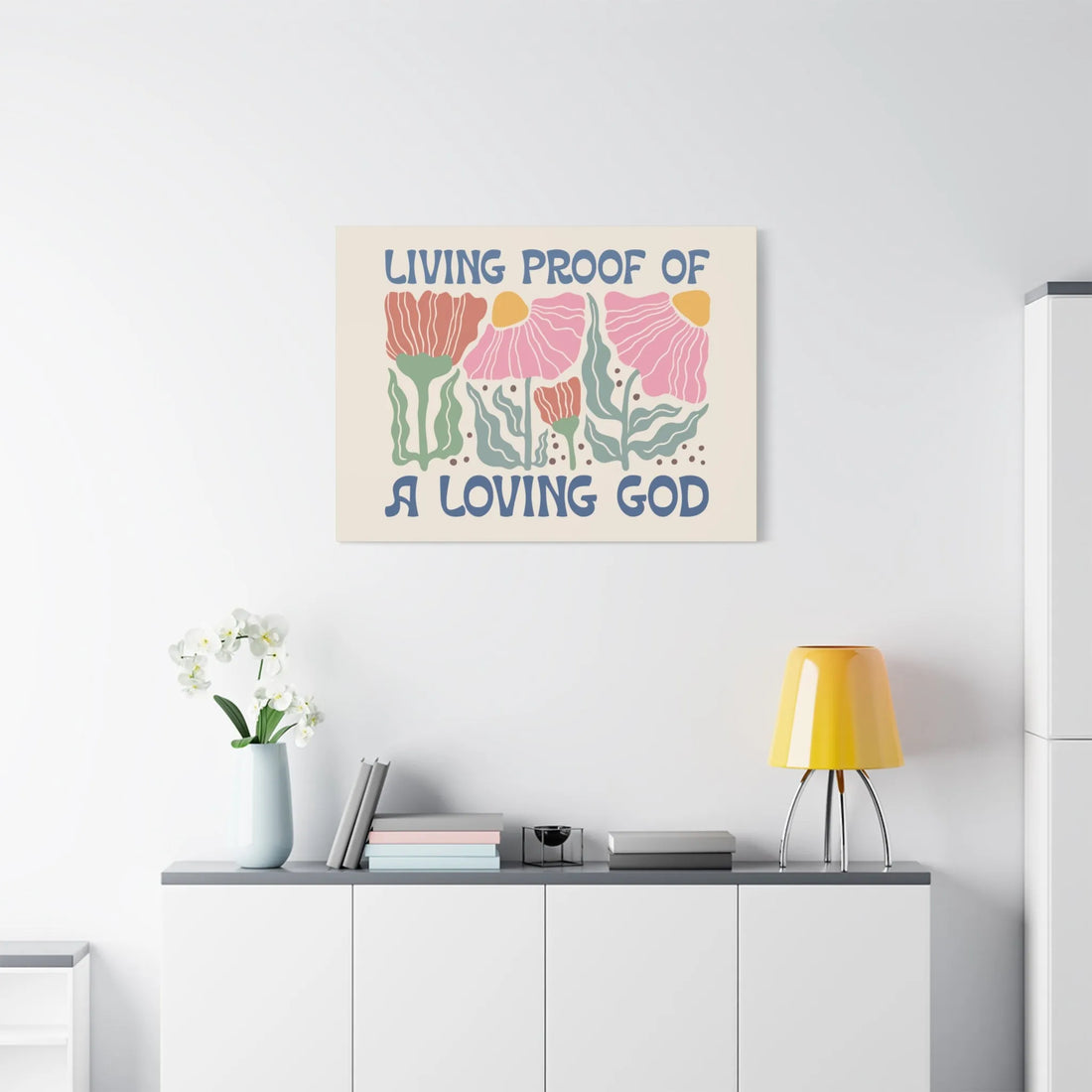 Living Proof Of A Loving God Canvas, Stretched, 1.25"