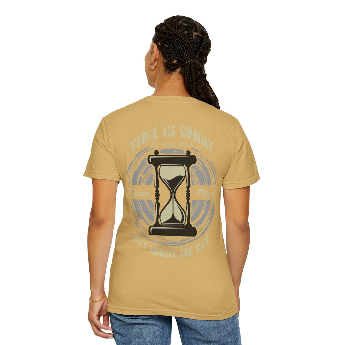 Time Is What We Want Most, Times Flies But What We Use Worst, Unisex Garment-Dyed T-shirt