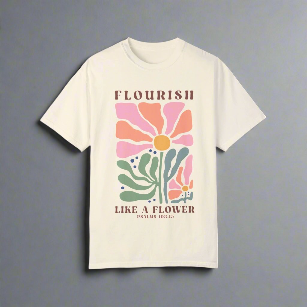 Flourish Like A Flower, Unisex Garment-Dyed T-shirt