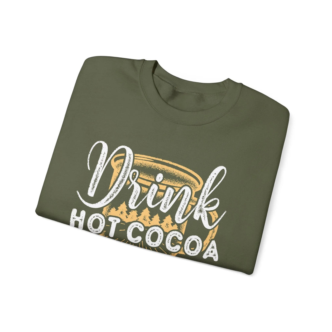 Drink Hot Cocoa - Unisex Sweater