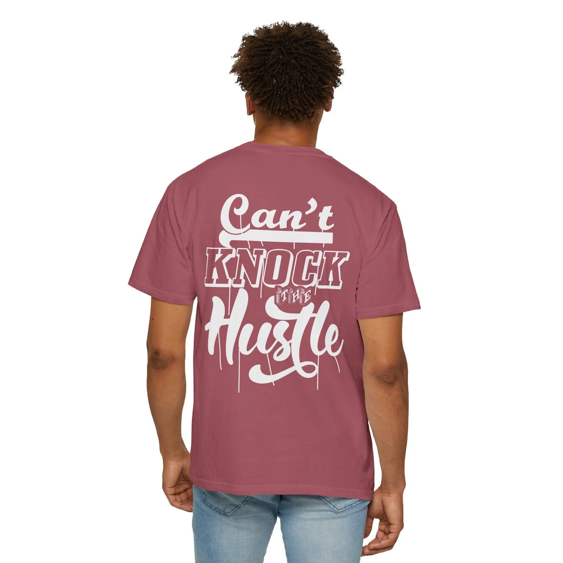 Can't Knock The Hustle, Unisex Garment-Dyed T-shirt