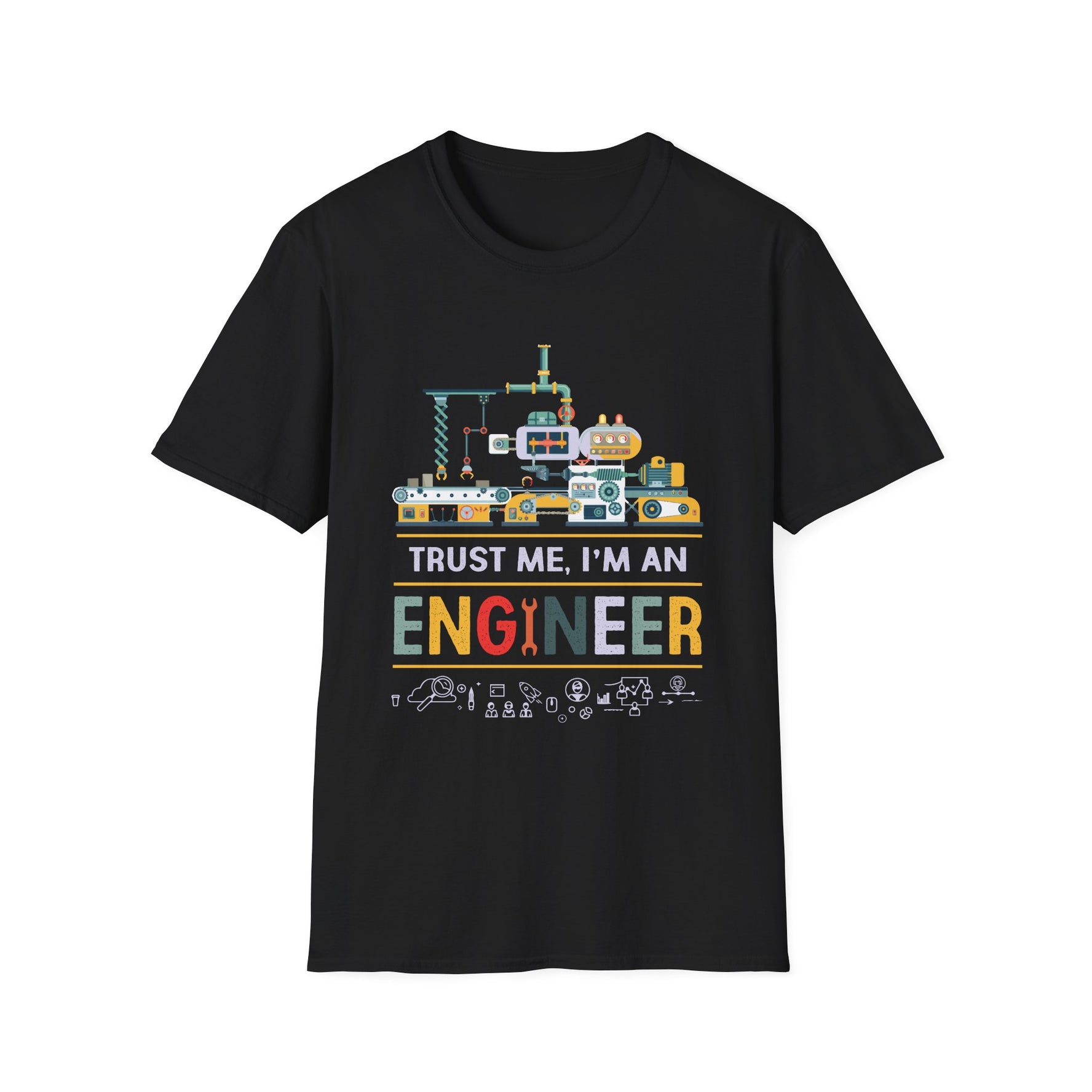 Trust Me, I'M An Engineer Unisex T-Shirt