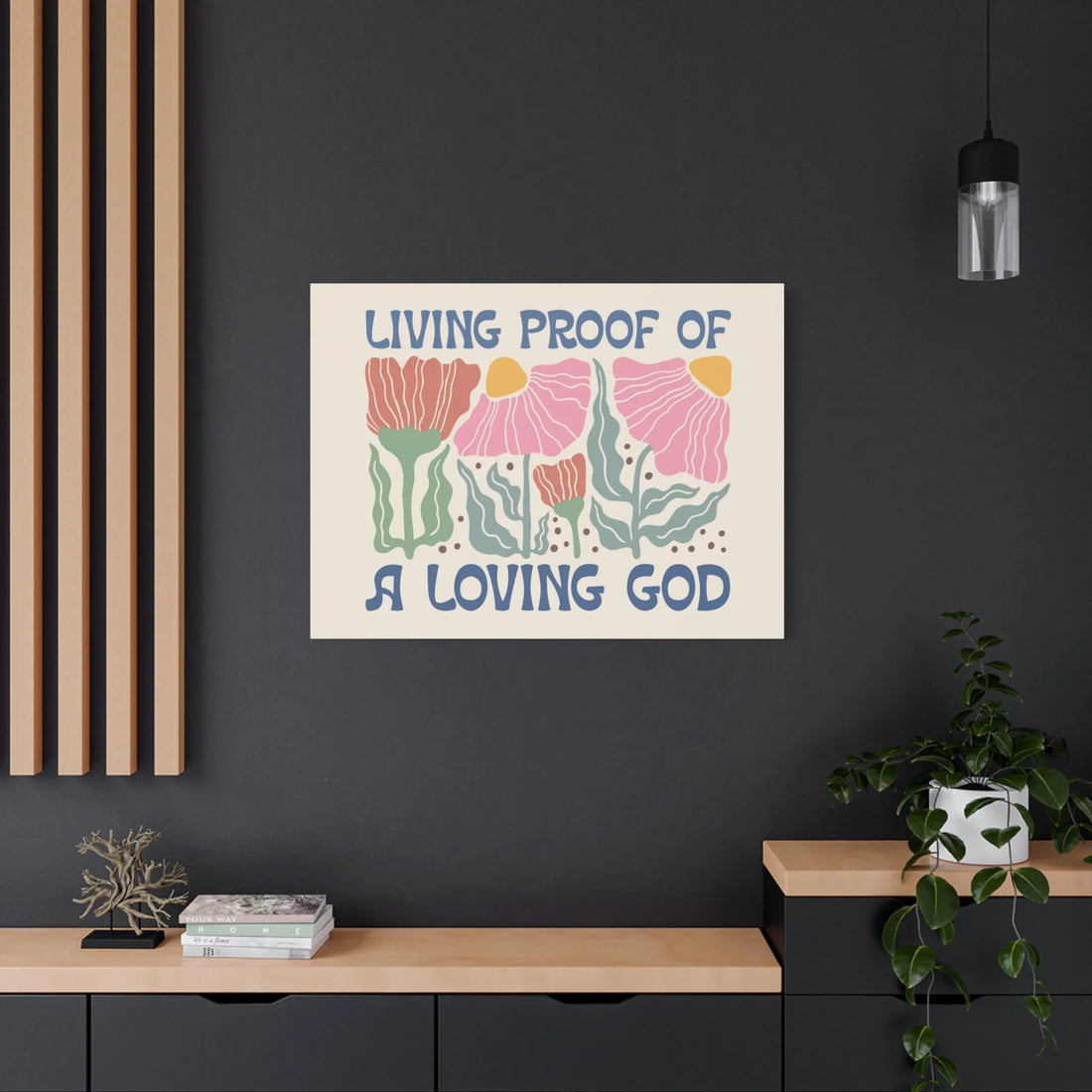 Living Proof Of A Loving God Canvas, Stretched, 1.25"