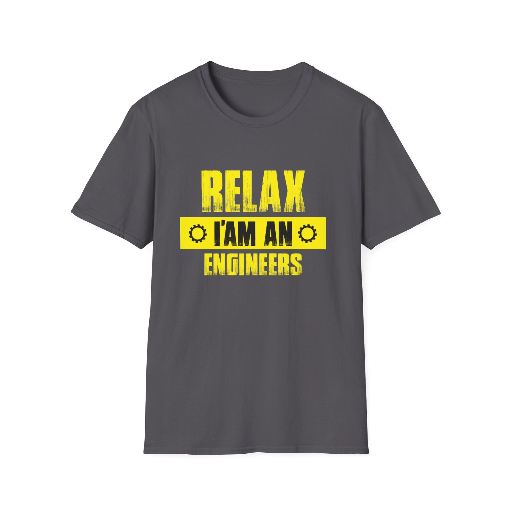 Relax I Am An Engineers -  Unisex T-Shirt