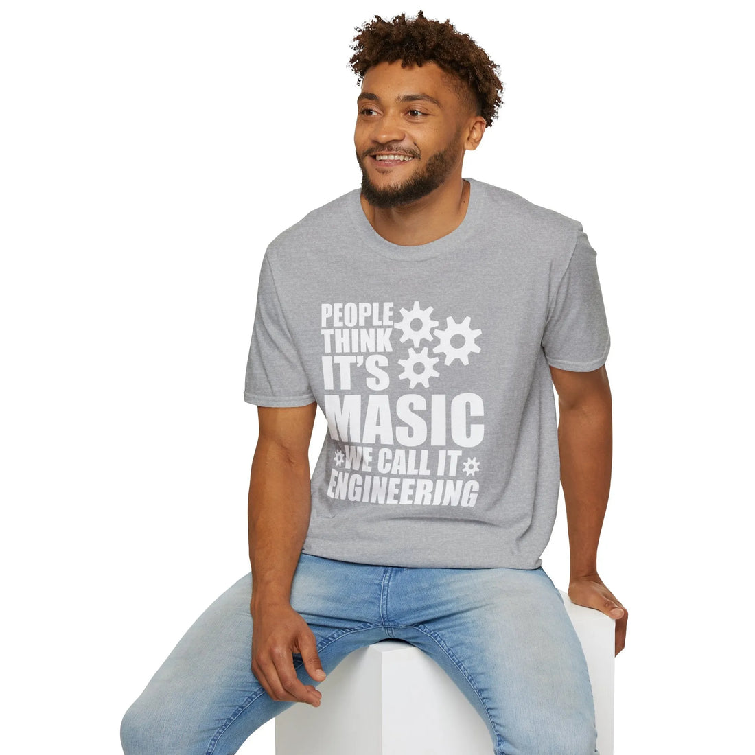 People Think It's Masic We Call It Engineering Unisex T-Shirt