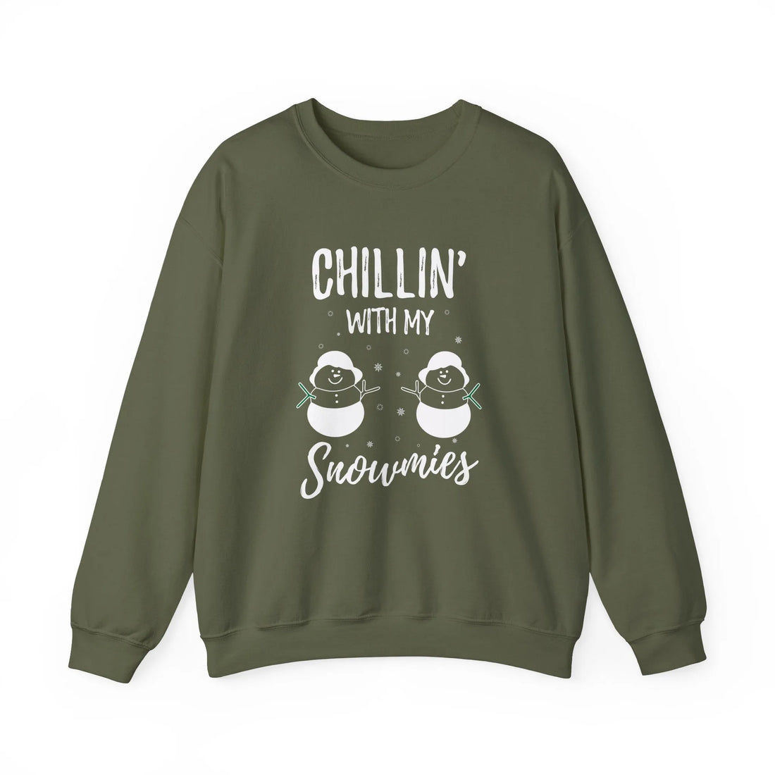 Chilling With My Snowmies? - Unisex Sweater