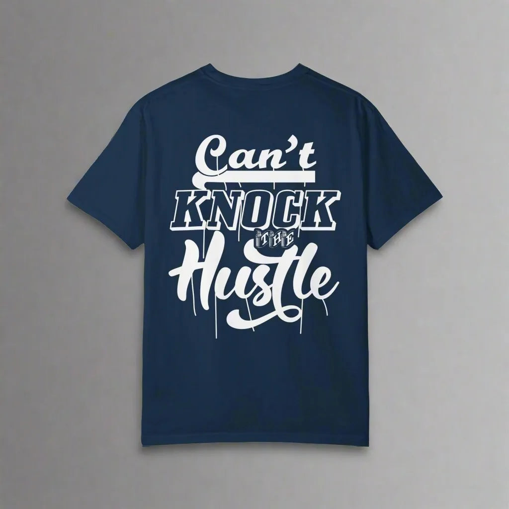 Can't Knock The Hustle, Unisex Garment-Dyed T-shirt