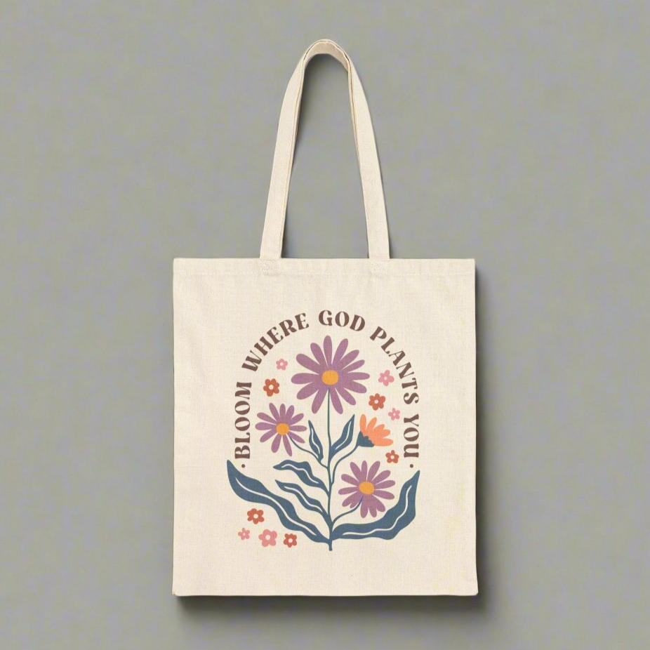 Bloom Where God Plants You Cotton Canvas Tote Bag