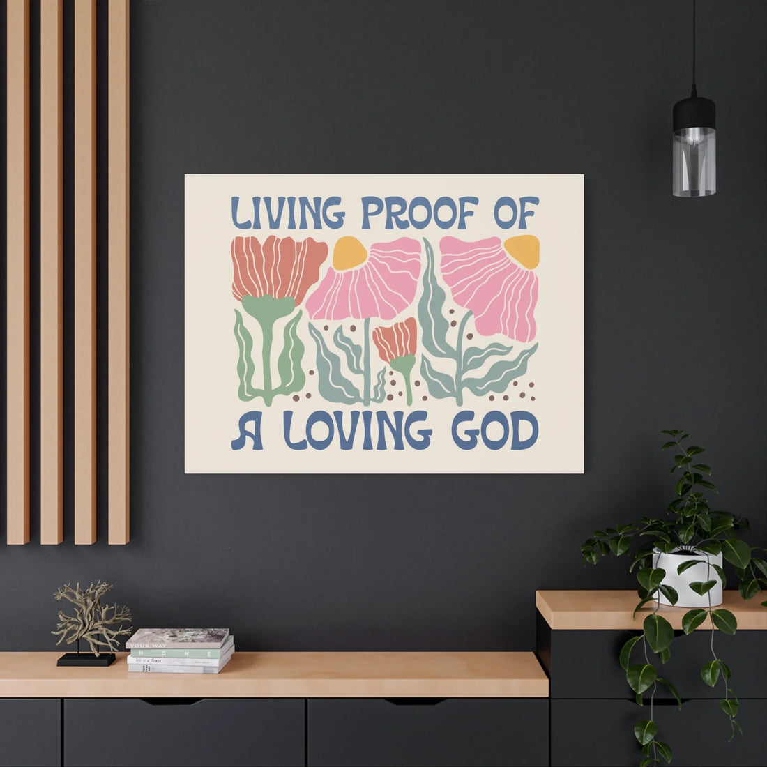 Living Proof Of A Loving God Canvas, Stretched, 1.25"