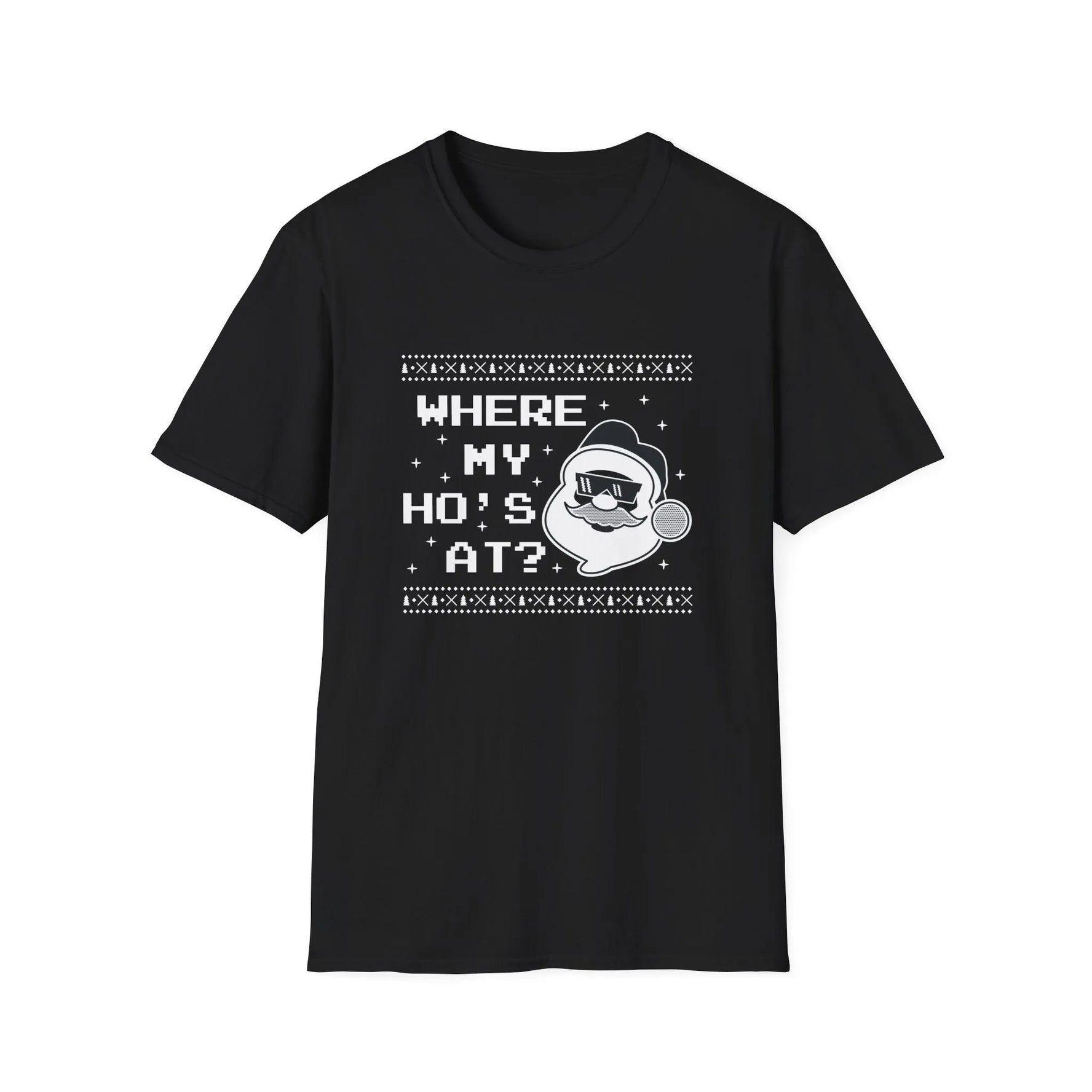 Where My Ho?s At? - Unisex T-Shirt