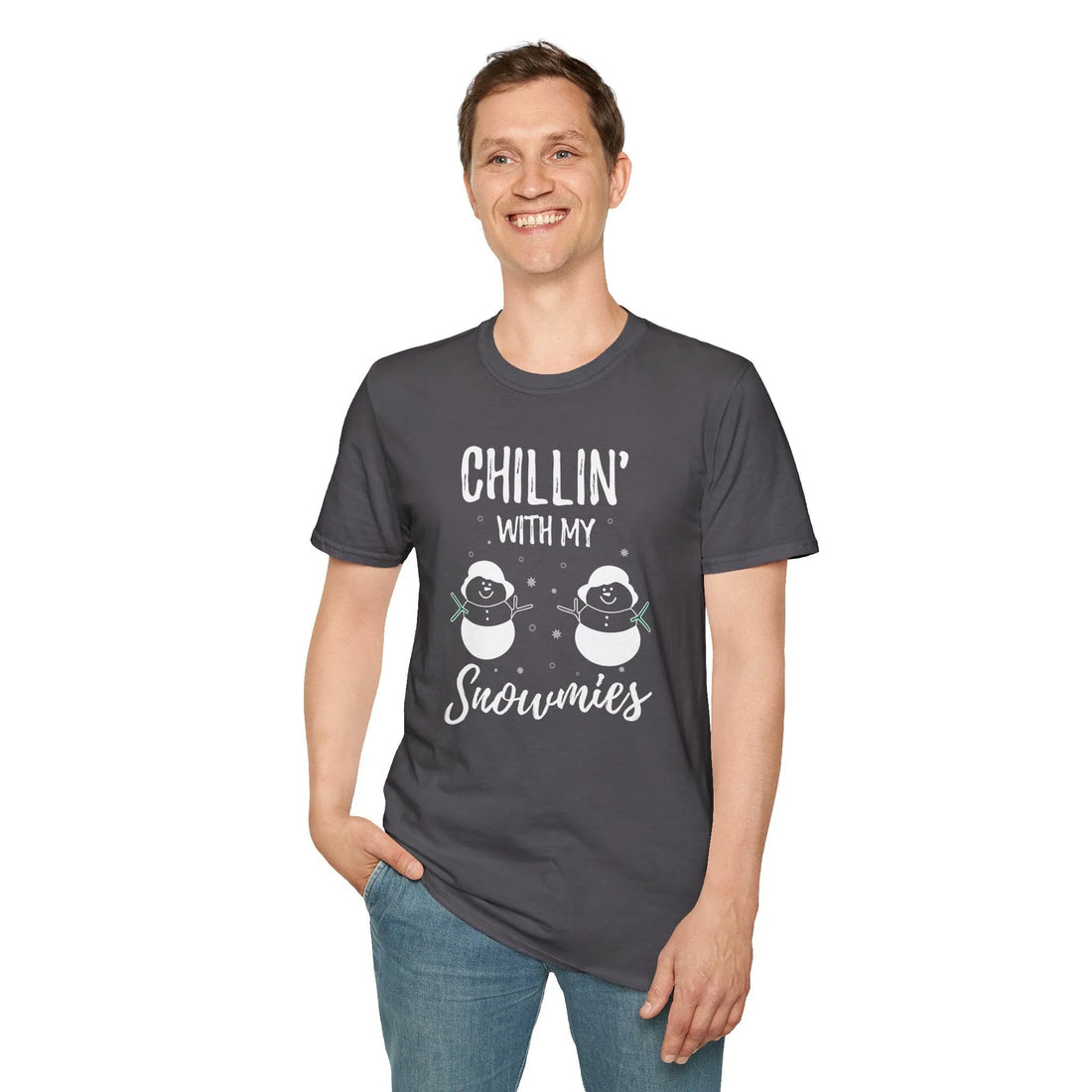 Chilling With My Snowmies - Unisex T-Shirt