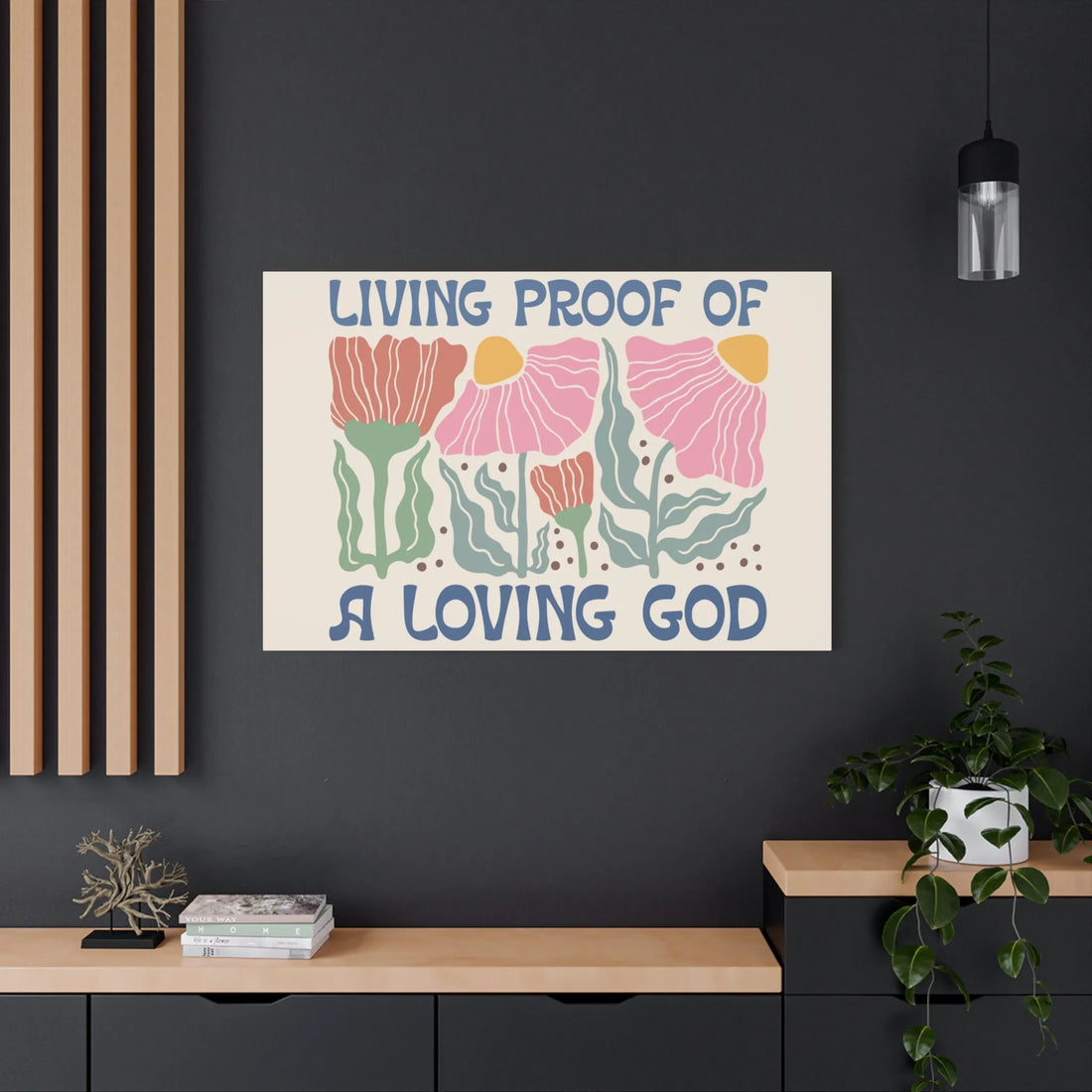 Living Proof Of A Loving God Canvas, Stretched, 1.25"