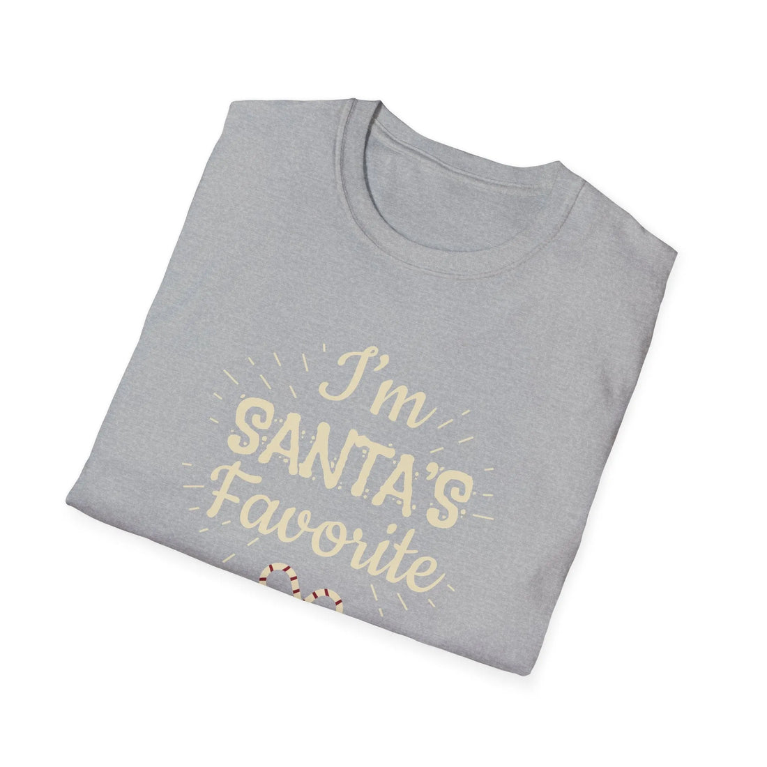 I'm Santa's Favorite - Unisex T-Shirt