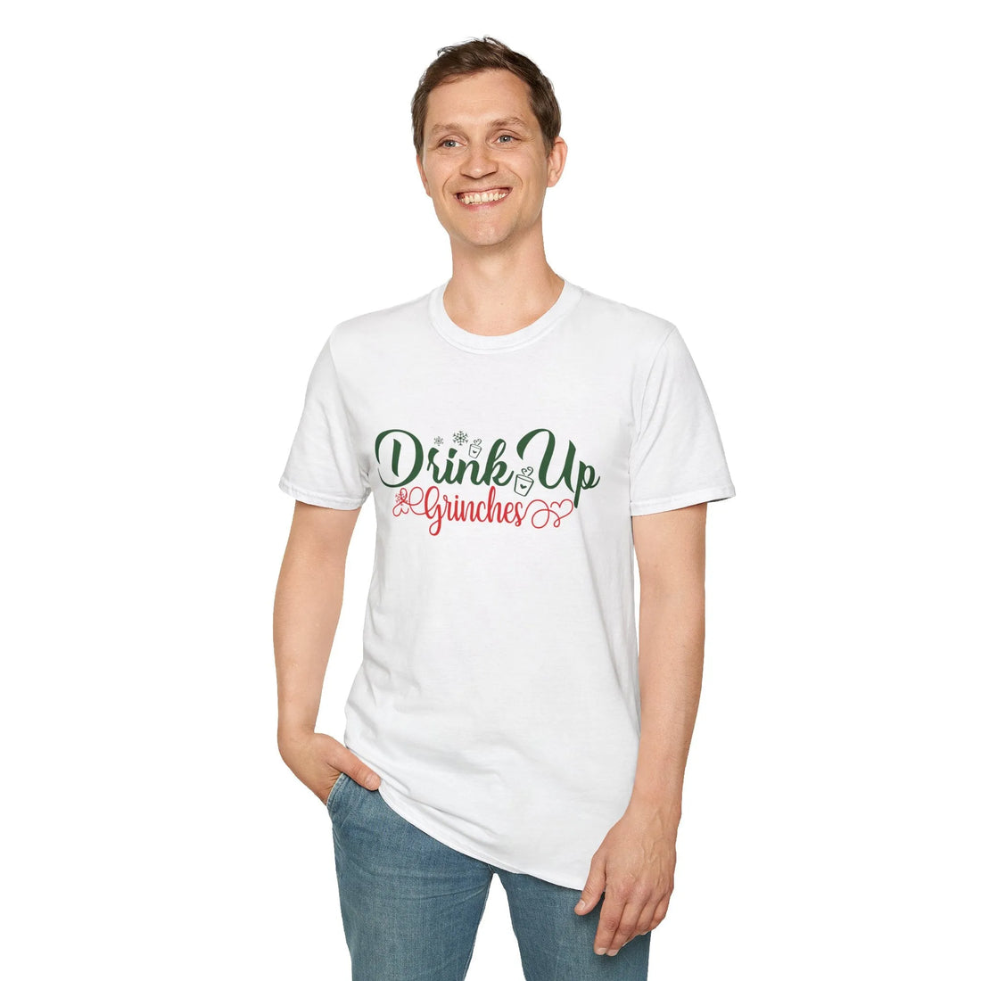 Drink Up Grinches  - Unisex T-Shirt