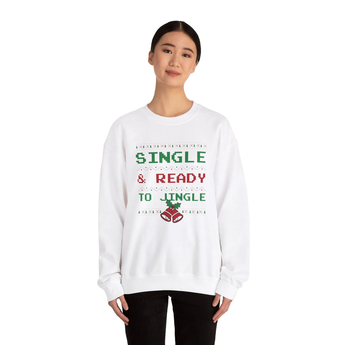 Single & Ready To Jingle? - Unisex Sweater