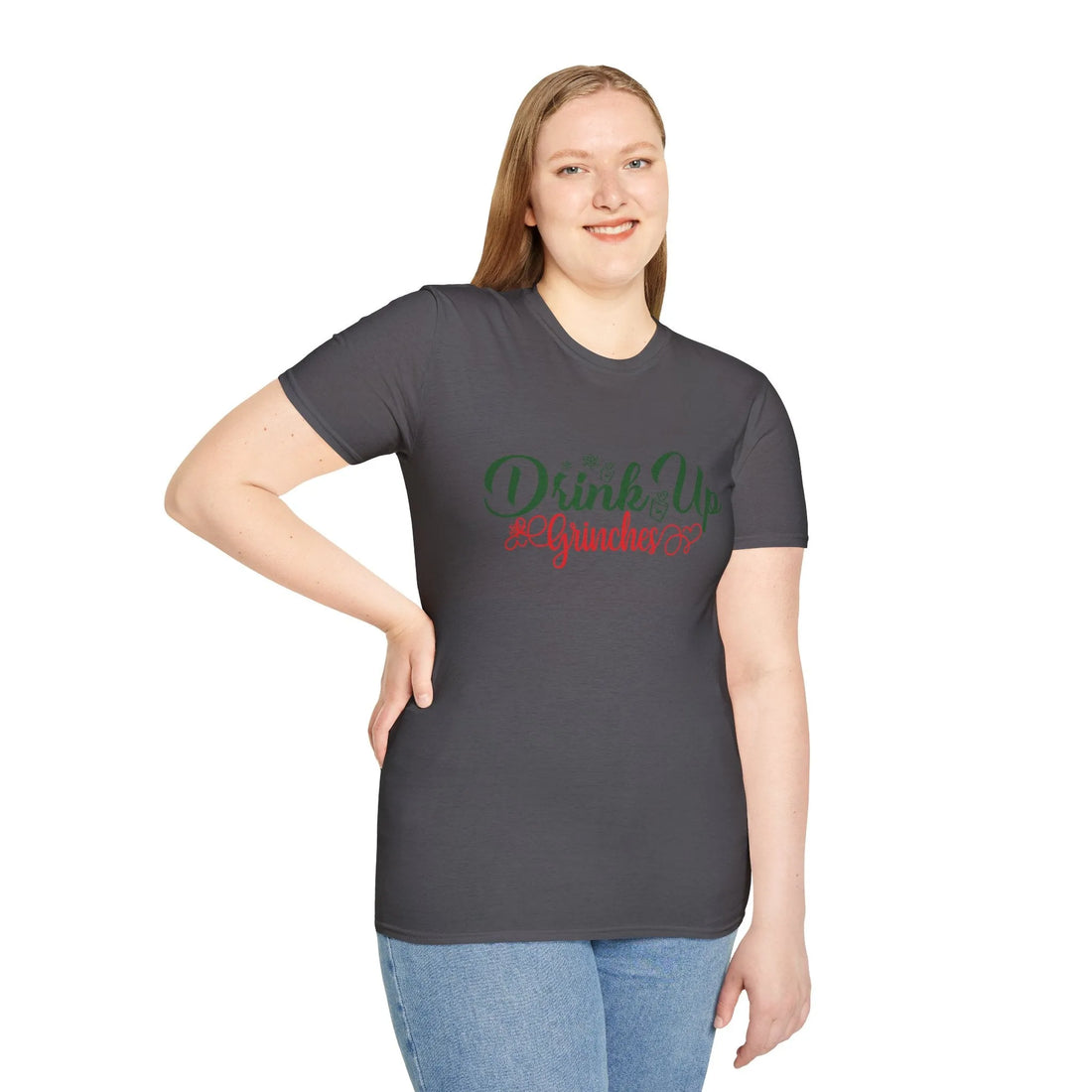 Drink Up Grinches  - Unisex T-Shirt