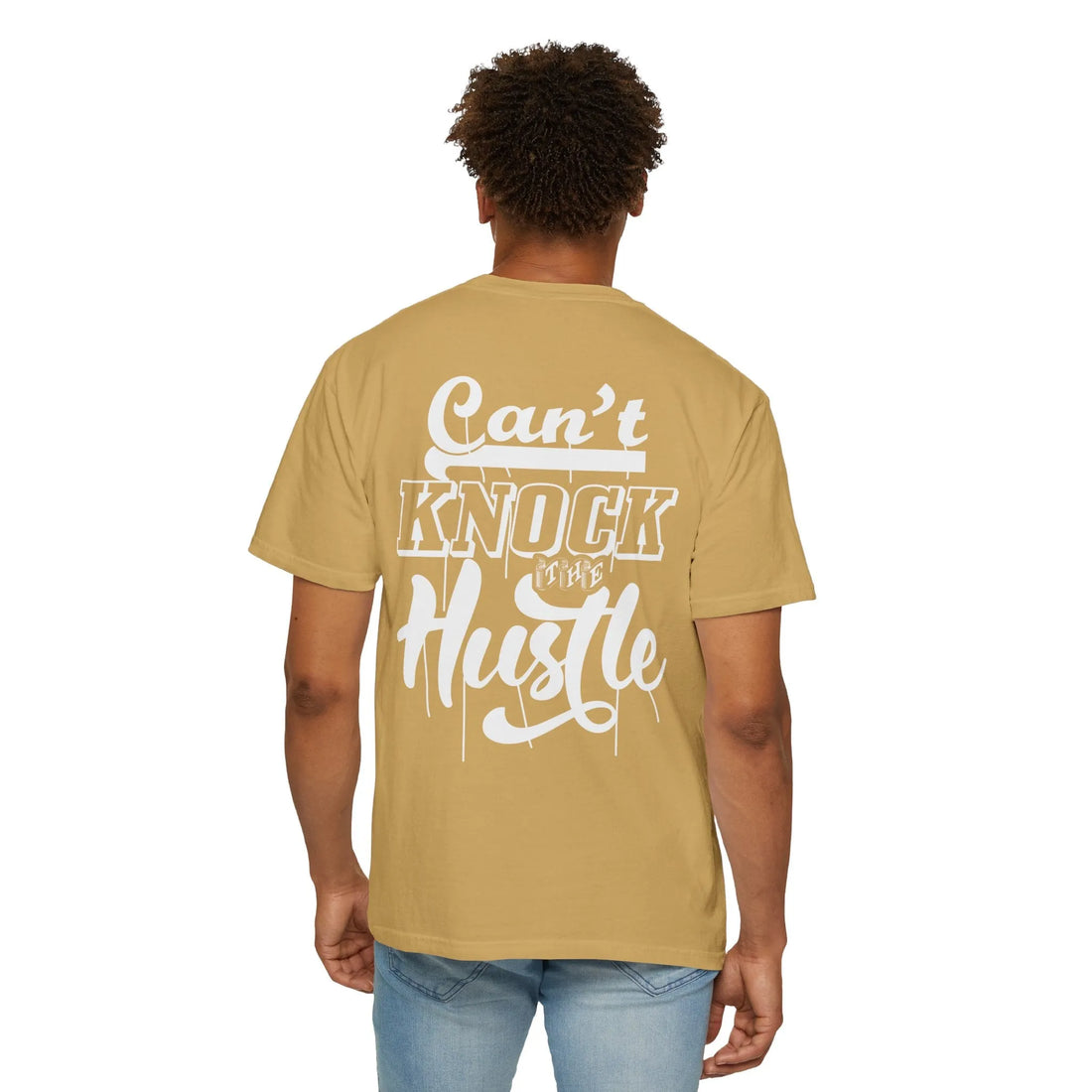 Can't Knock The Hustle, Unisex Garment-Dyed T-shirt