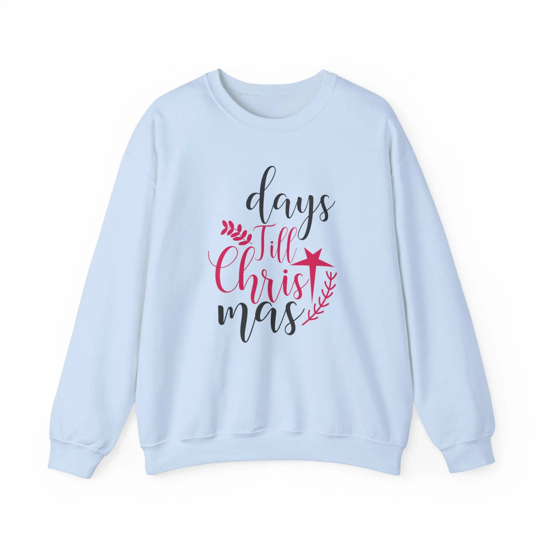 Days Till Christmas - Unisex Sweater