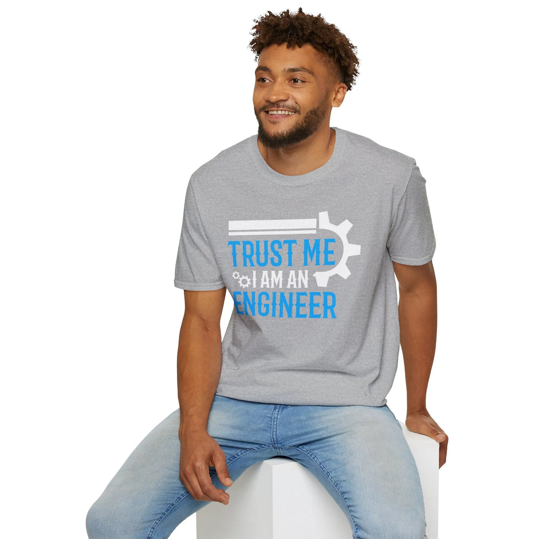 Trust Me I Am An Engineers -  Unisex T-Shirt