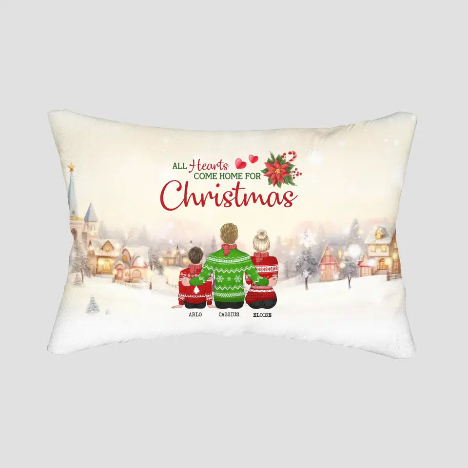 All Hearts Come Home For Christmas - Personalized Pillow