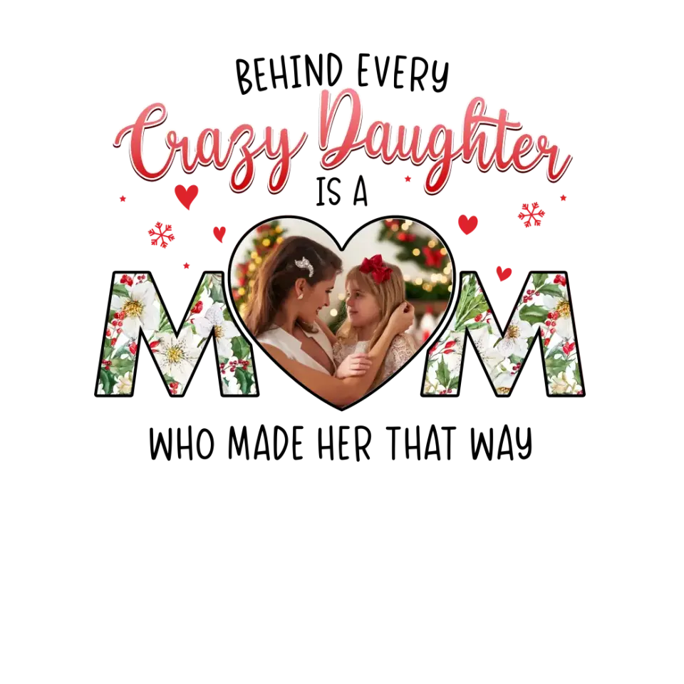 The Love Between Crazy Daughter & Mom - Custom Photo - Personalized Gifts For Mom - Sweater