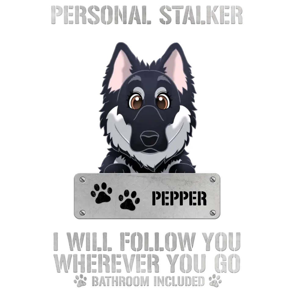 Personal Stalker - Custom Pet - Personalized Gift For Dog Lovers - Unisex Hoodie