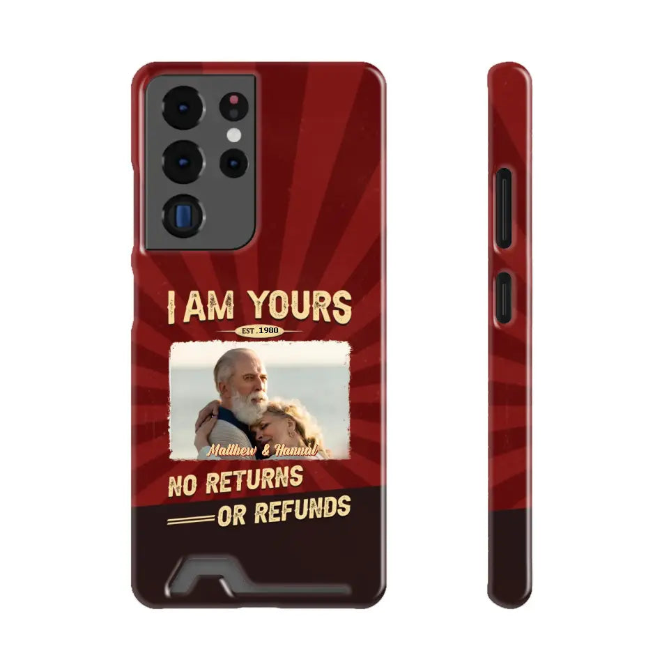 I Am Yours No Returns Or Refunds - Personalized Gifts for Couples - Samsung Tough Phone Case