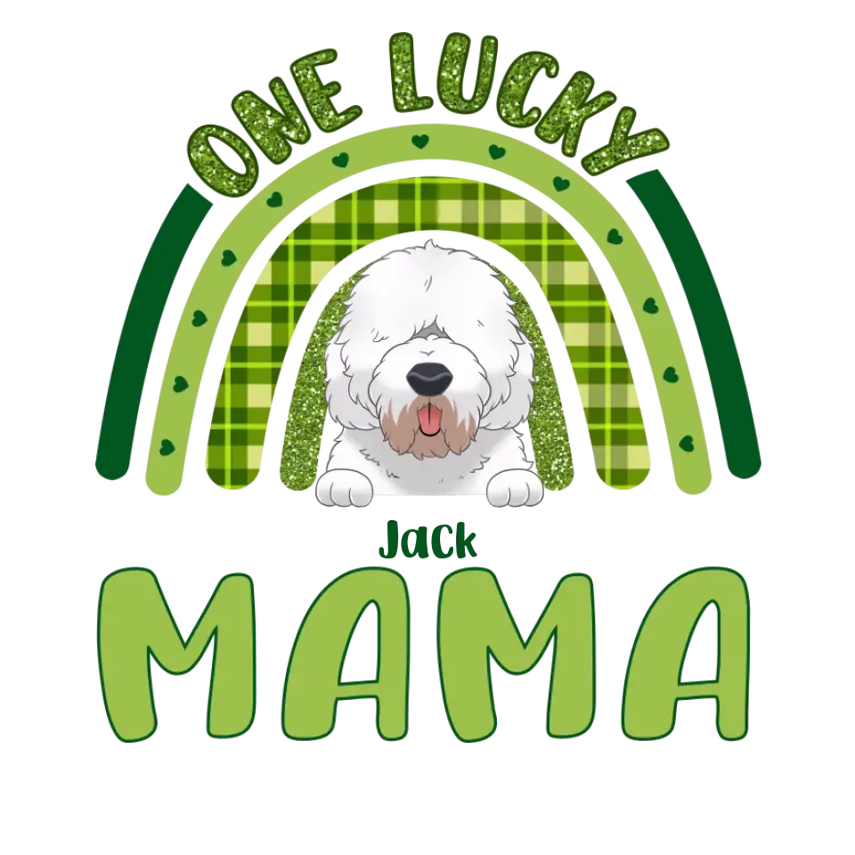 One Lucky Mama St. Patrick's Day - Custom Name - Personalized Gifts For Dog Lovers - Unisex T-Shirt