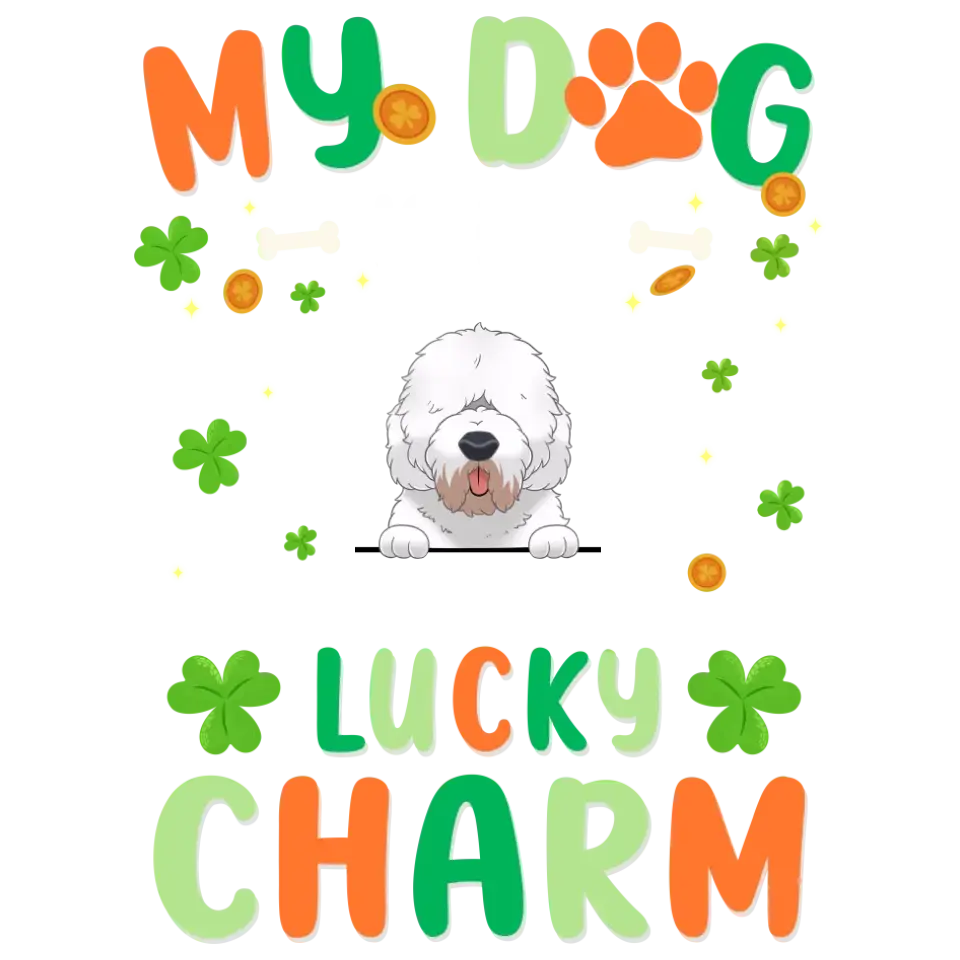 My Dog Is My Lucky Charm - Custom Name - Personalized Gifts For Dog Lovers - T-Shirt