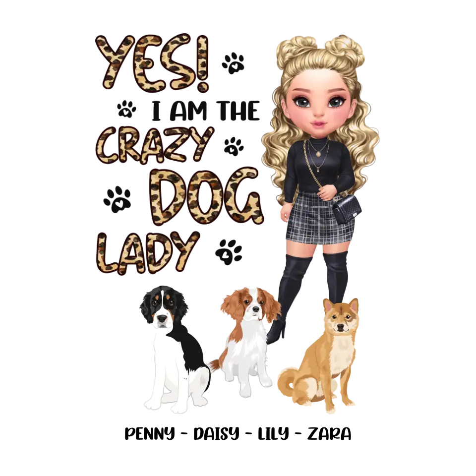 Yes I Am The Crazy Dog Lady - Custom Name - Personalized Gifts for Dog Lovers - Unisex Sweater