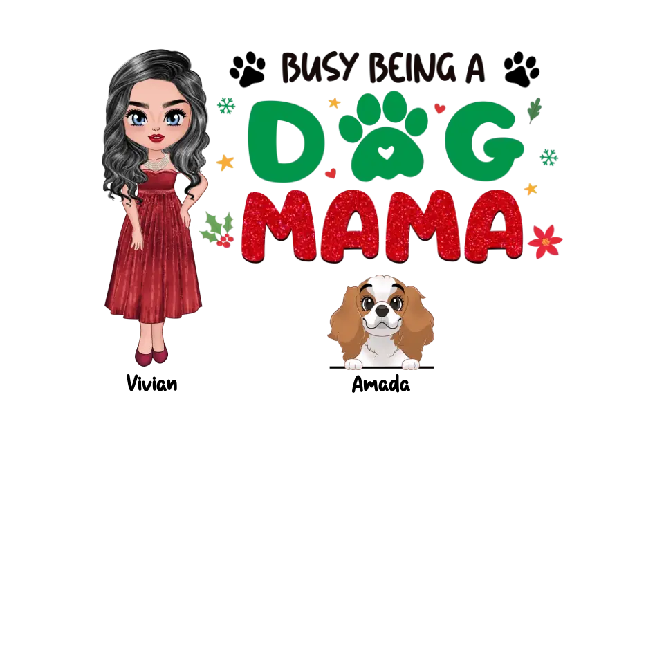 Busy Being A Dog Mama - Custom Name - 
 Personalized Gifts for Dog Lovers - Sweater