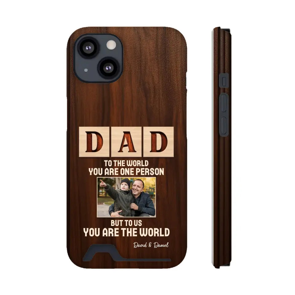 To Us, You Are The World - Personalized Gifts For Dad - iPhone Tough Phone Case