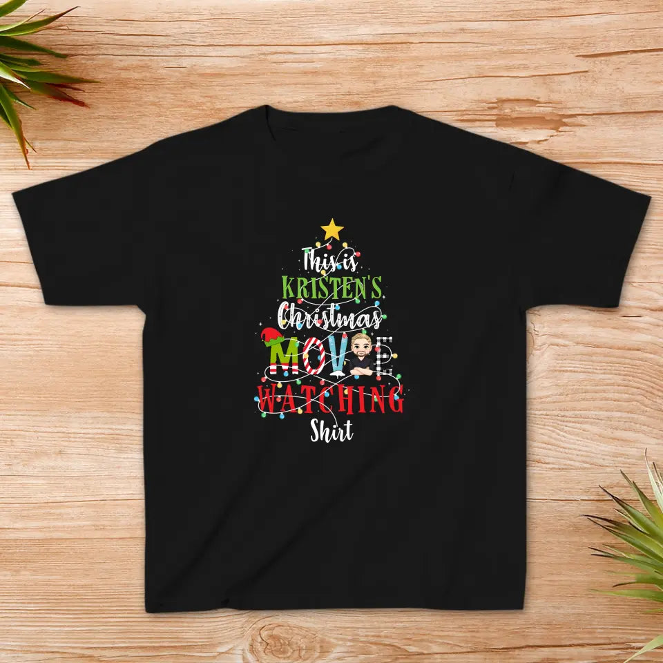 This Is My Christmas Movie Watching Shirt -  Custom Name - Personalized Gifts For Family - Family T-Shirt