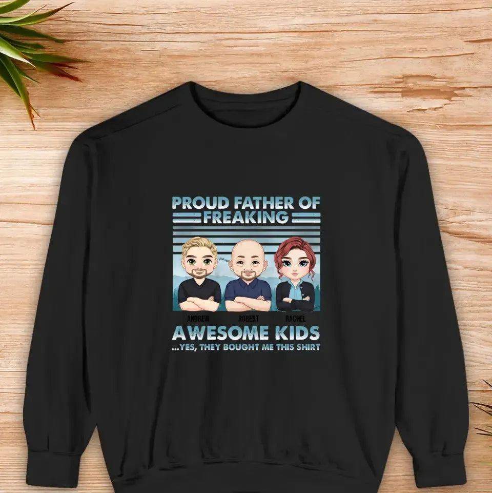 Proud Father Of Freaking Kids - Custom Quote - Personalized Gifts For Dad - Family Sweater