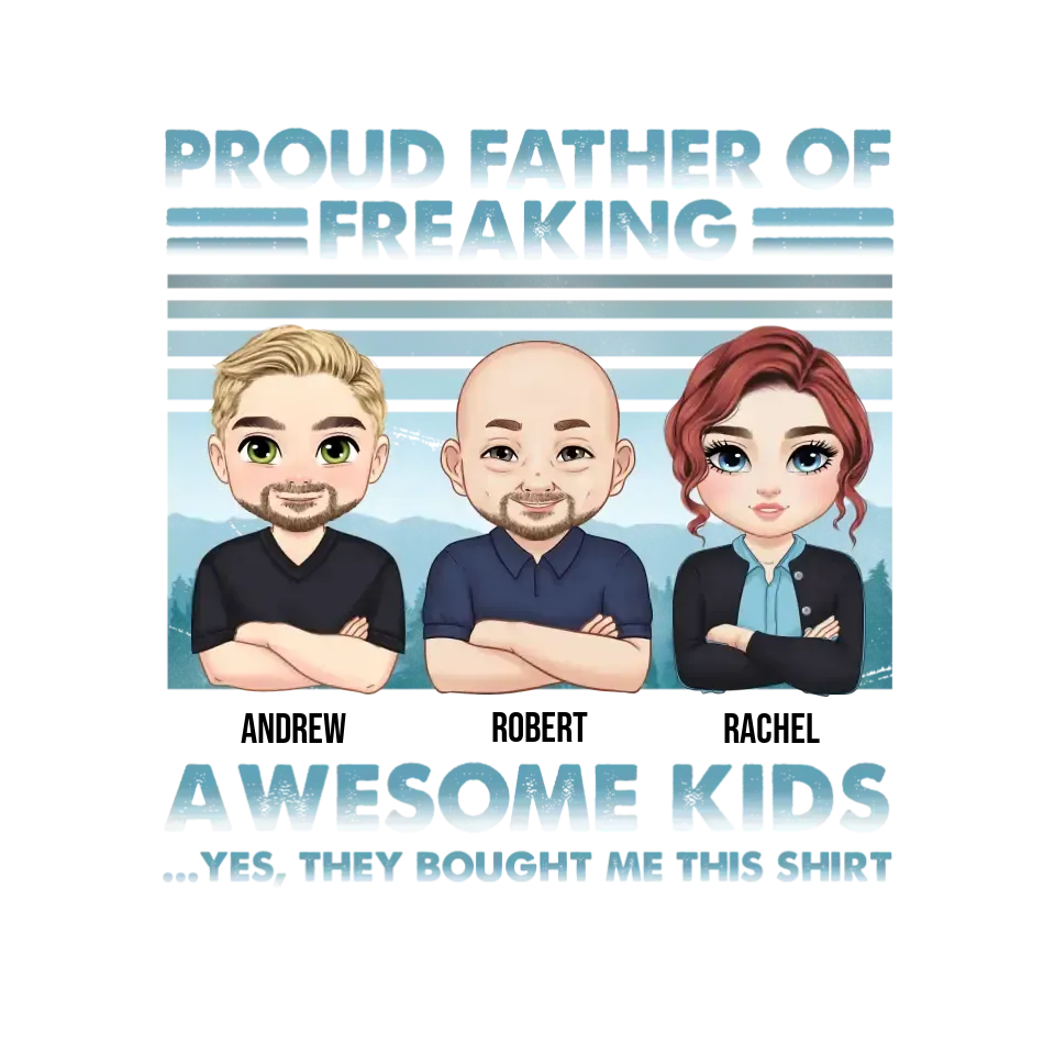 Proud Father Of Freaking Kids - Custom Quote - Personalized Gifts For Dad - Family Sweater