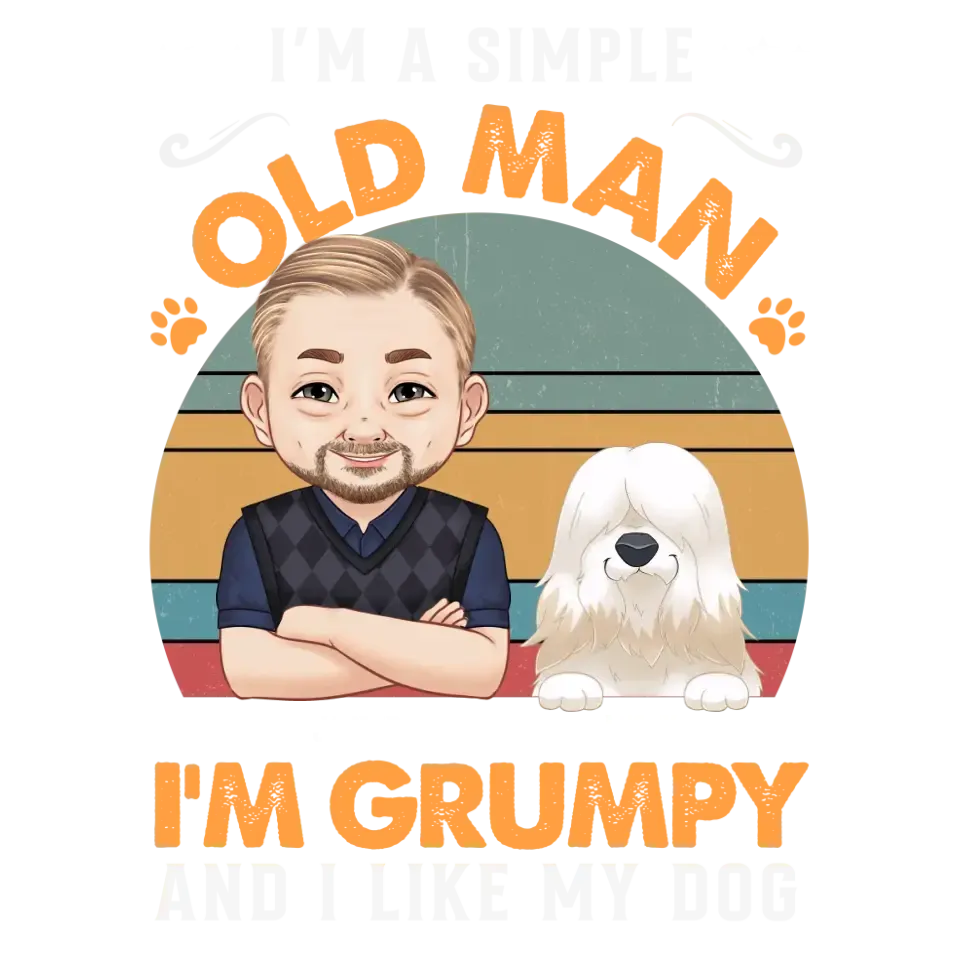 I'm A Simple Old Man - Custom Name - Personalized Gifts For Dog Lovers - Unisex Hoodie