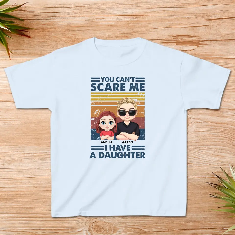 You Can't Scare Me - Personalized Family T-Shirt