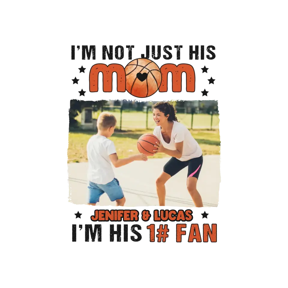 I'm Not Just His Mom  - Custom Photo - Personalized Gifts For Mom - T-Shirt