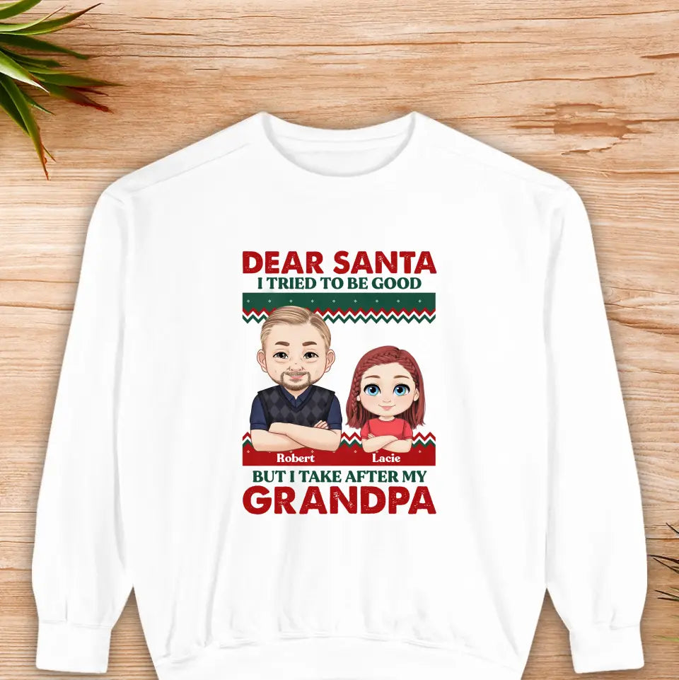 Dear Santa I Tried To Be Good - Custom Quote - Personalized Gifts For Grandpa - Family Sweater