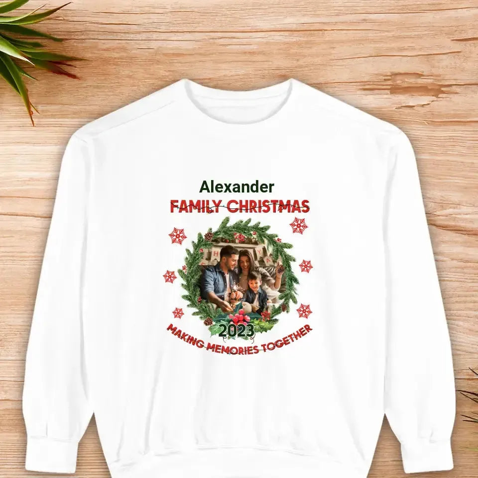 Making Memories Together - Custom Photo - 
 Personalized Gifts For Family - Family Sweater