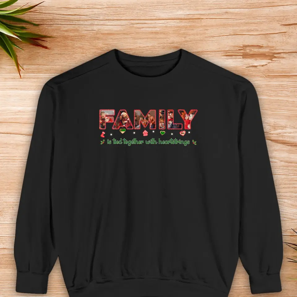 Family Is Tied With Heartstrings - Custom Photo - Personalized Gifts For Family - Family Sweater