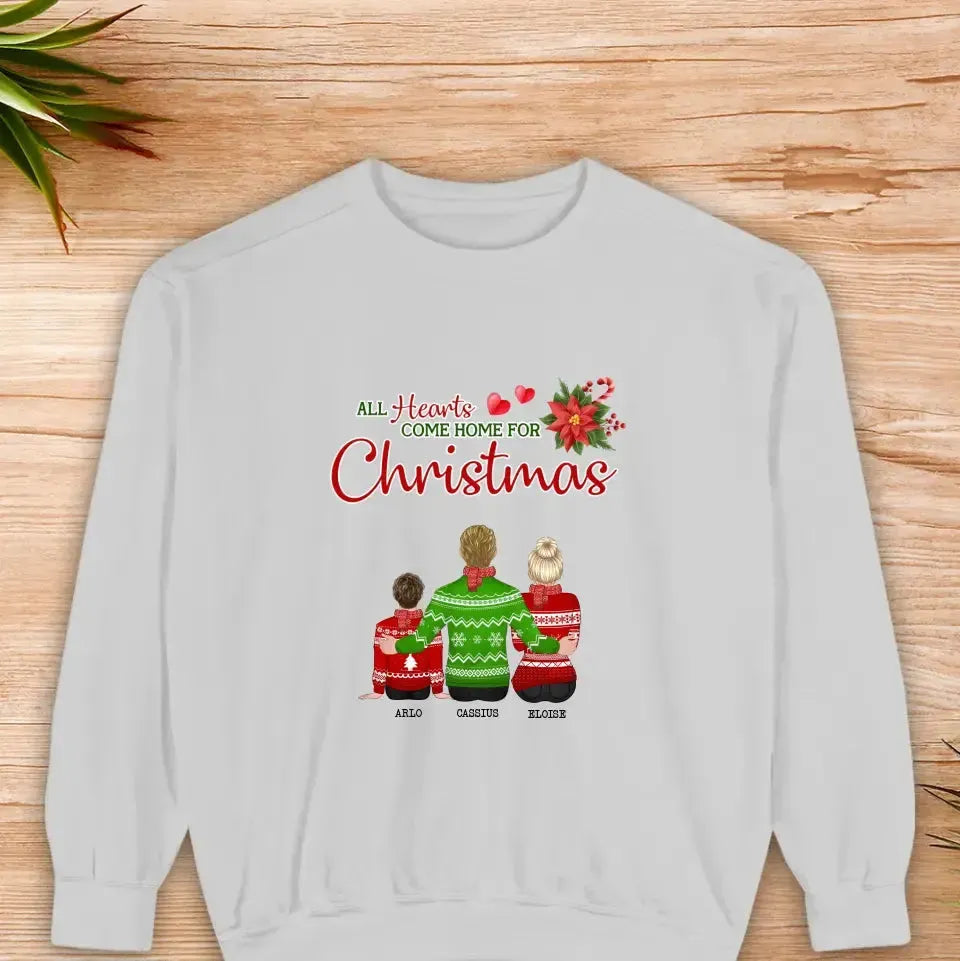 All Hearts Come Home For Christmas - Custom Quote - Personalized Gifts For Family - Family Sweater