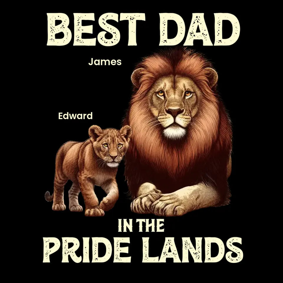 Best Dad In Pride Lands - Custom Name - Personalized Gifts For Dad - Sweater